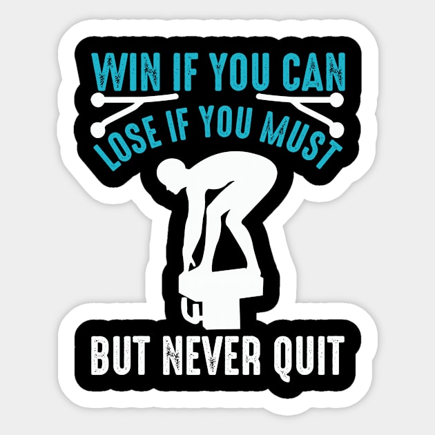 Swimming - Win if Sticker by APuzzleOfTShirts